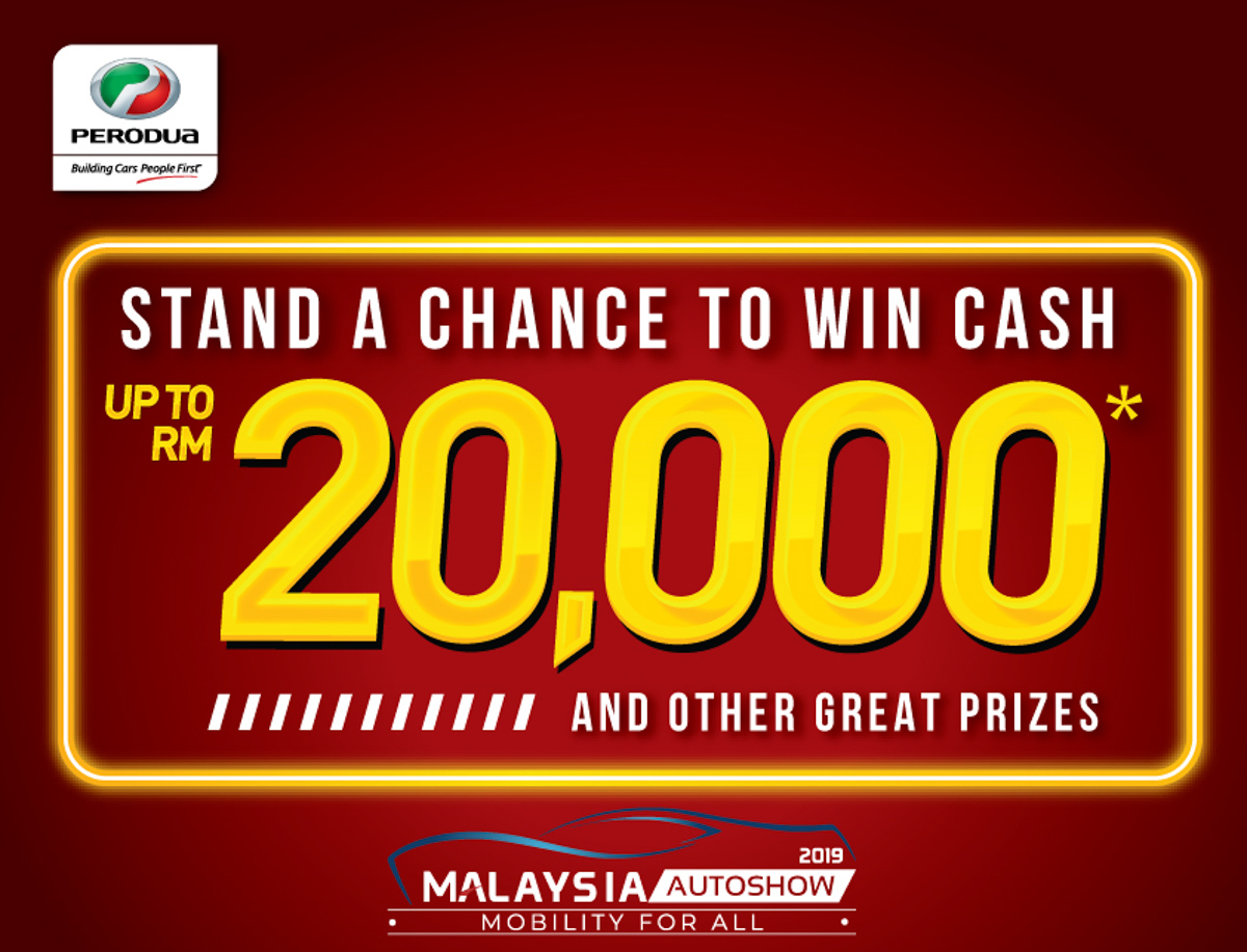 Malaysia Autoshow 独家优惠， Perodua 送出 RM 20,000 现金奖！