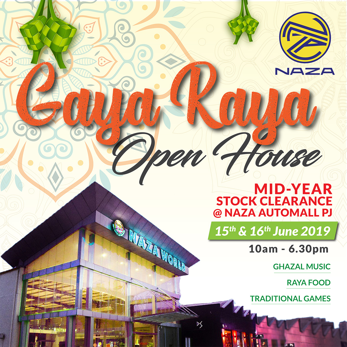 Naza Gaya Raya Open House sales campaign ，现在买车省更多！