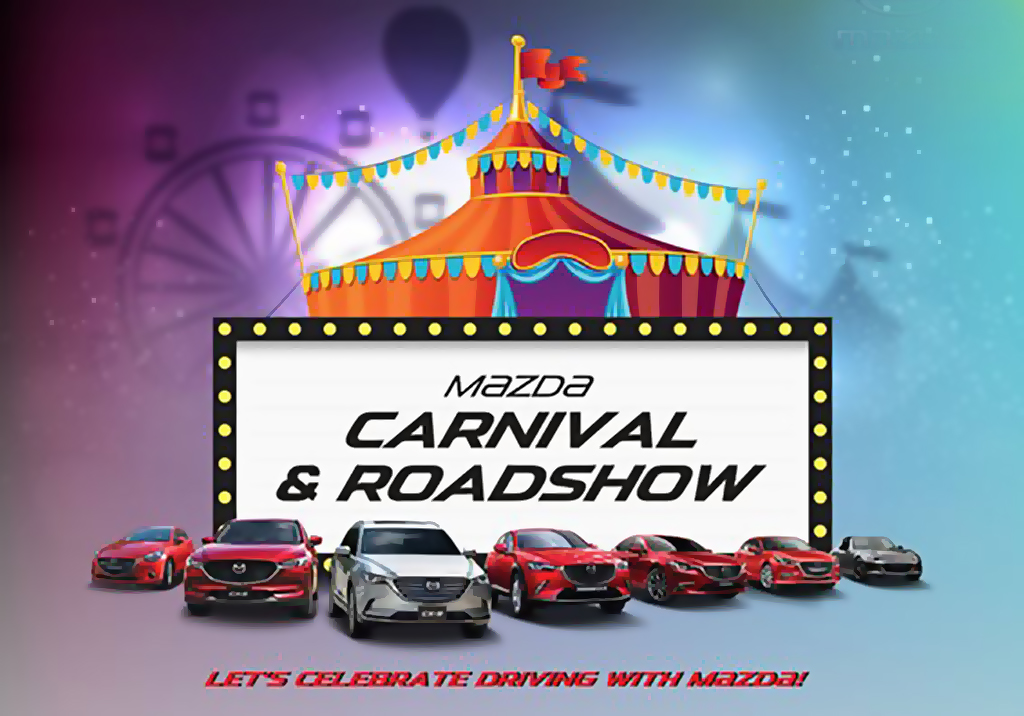 Mazda Malaysia 周末嘉年华开跑，一系列促销活动与优惠等着你！