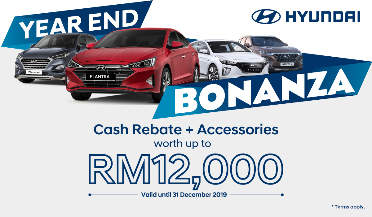 Hyundai Year End Bonanza 大优惠，折扣高达 RM 15,000